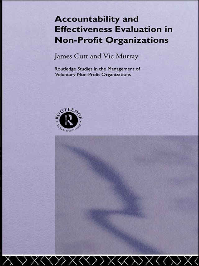  Accountability and Effectiveness Evaluation in Nonprofit Organizations(Kobo/電子書)