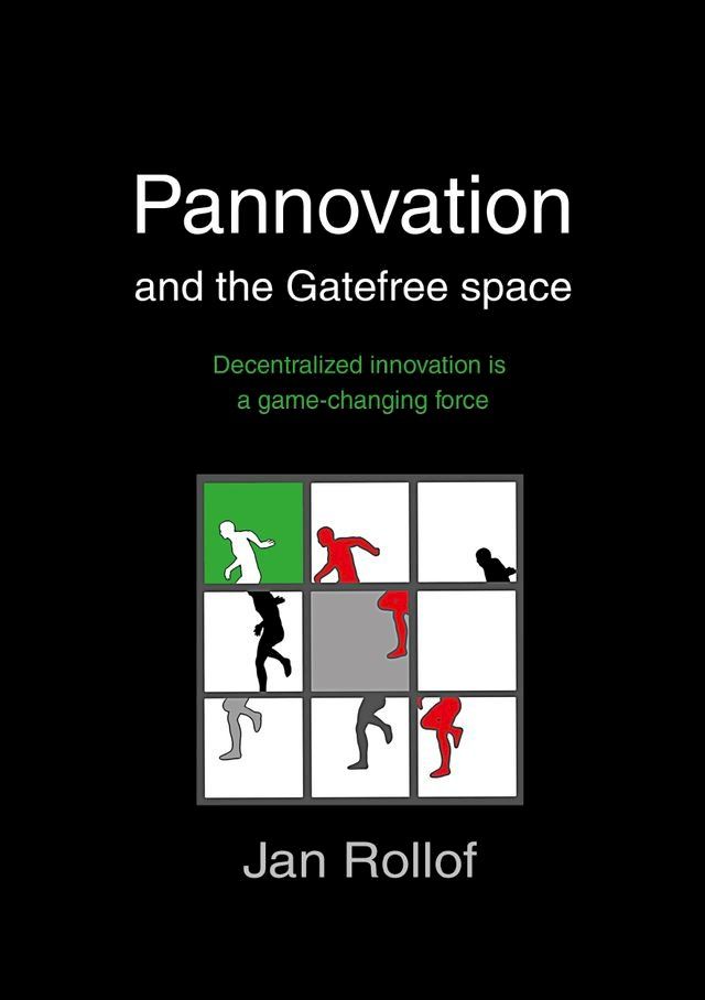  Pannovation and the Gatefree Space(Kobo/電子書)