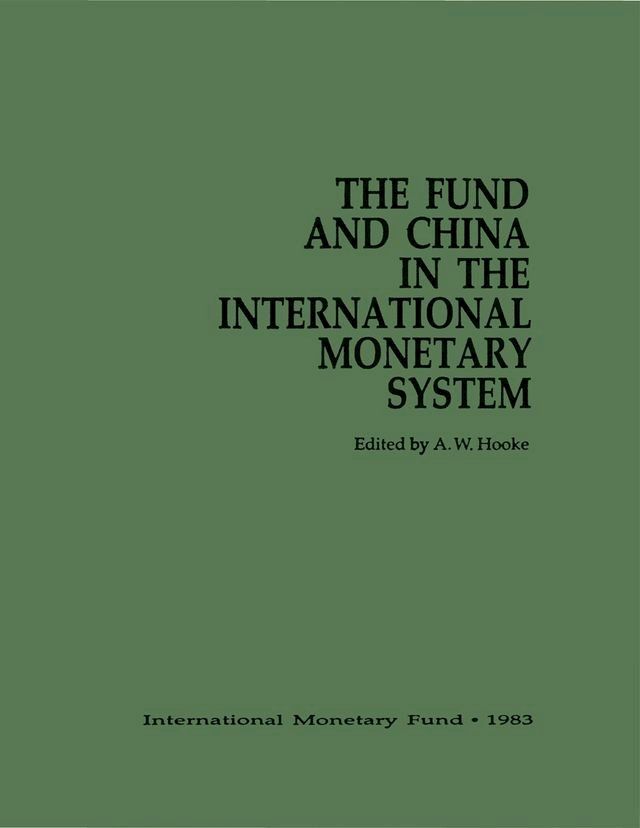  Fund and China in the international Monetary System(Kobo/電子書)