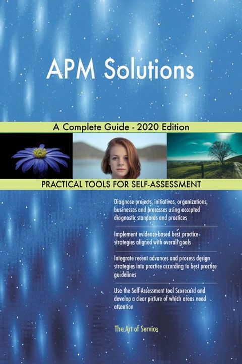 APM Solutions A Complete Guide - 2020 Edition(Kobo/電子書)