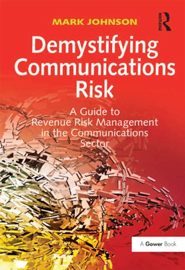  Demystifying Communications Risk(Kobo/電子書)