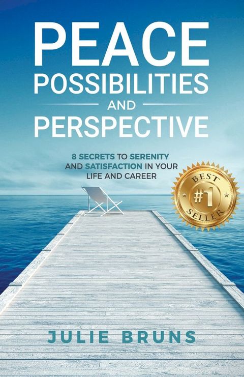 Peace, Possibilities and Perspective: Peace, Possibilities and Perspective(Kobo/電子書)