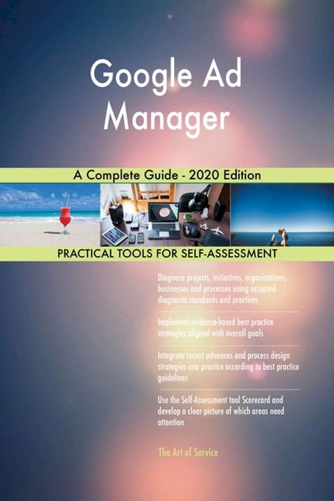 Google Ad Manager A Complete Guide - 2020 Edition(Kobo/電子書)