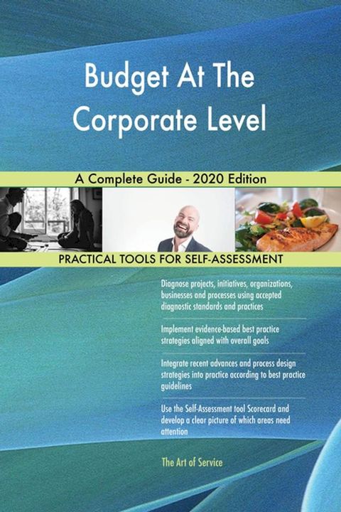 Budget At The Corporate Level A Complete Guide - 2020 Edition(Kobo/電子書)