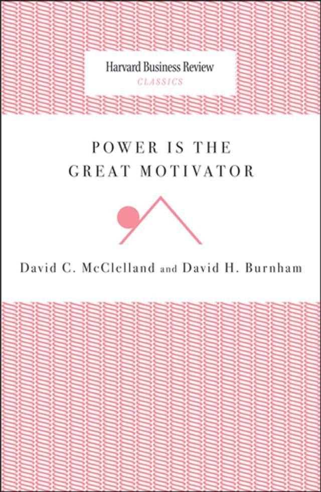  Power Is the Great Motivator(Kobo/電子書)