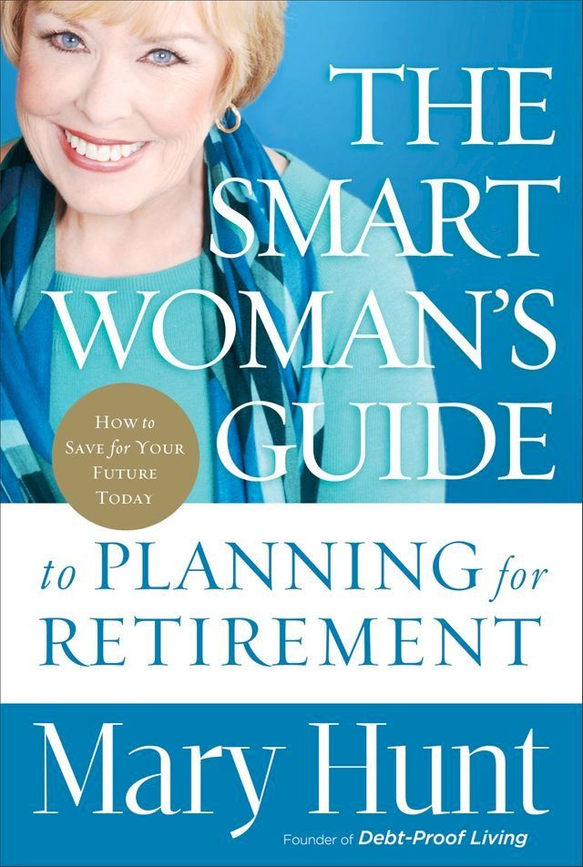  Smart Woman's Guide to Planning for Retirement, The(Kobo/電子書)