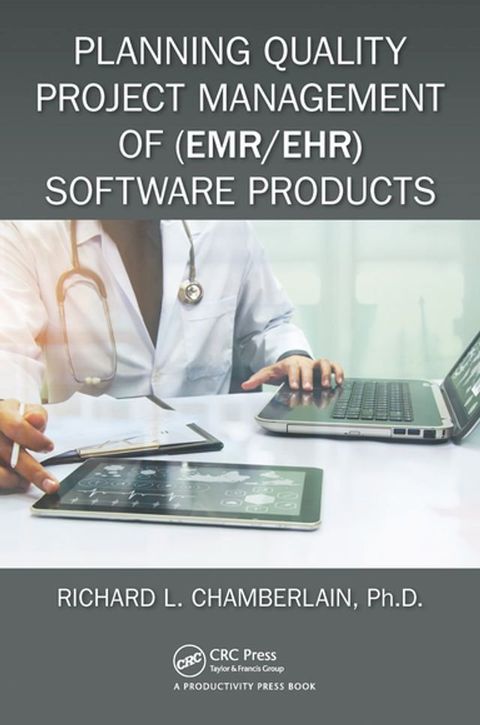 Planning Quality Project Management of (EMR/EHR) Software Products(Kobo/電子書)