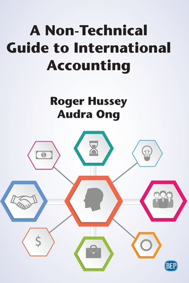  A Non-Technical Guide to International Accounting(Kobo/電子書)