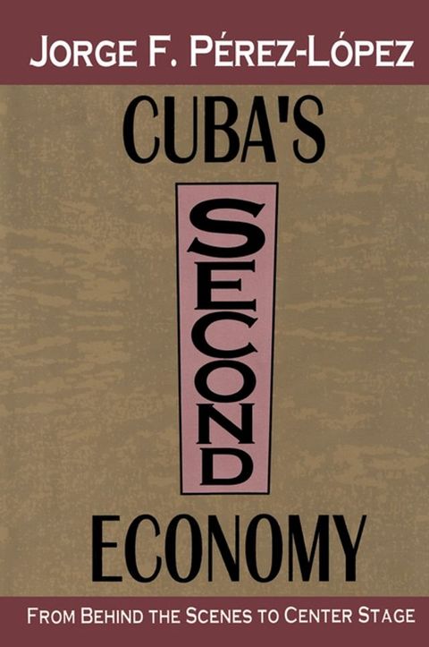 Cuba's Second Economy(Kobo/電子書)