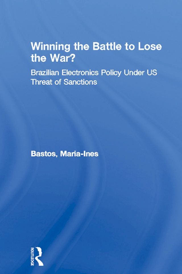  Winning the Battle to Lose the War?(Kobo/電子書)