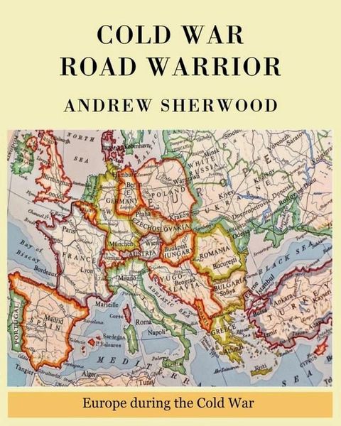 Cold War Road Warrior(Kobo/電子書)