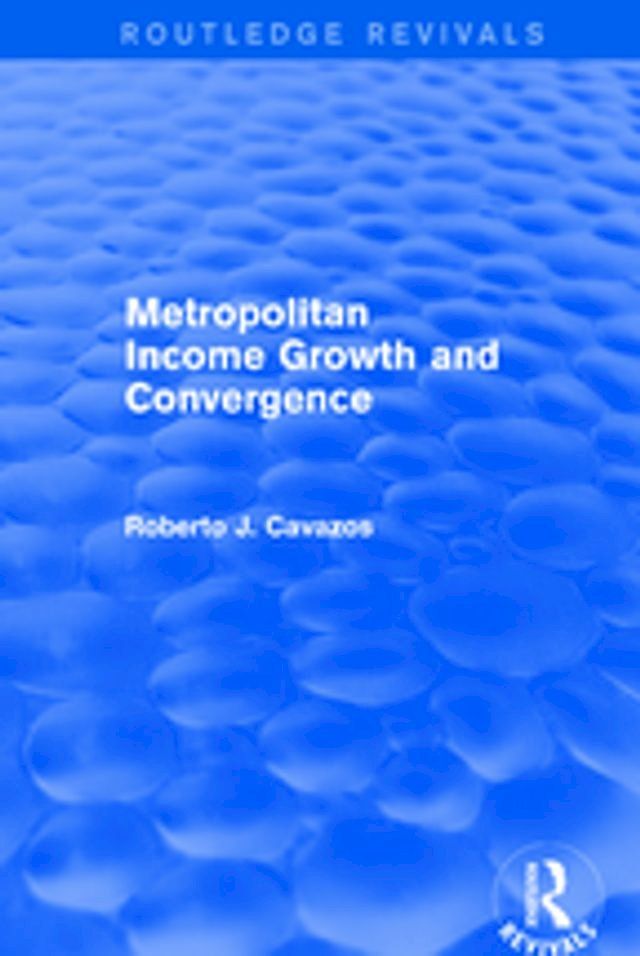  Metropolitan Income Growth and Convergence(Kobo/電子書)