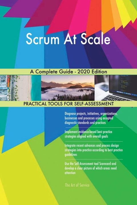 Scrum At Scale A Complete Guide - 2020 Edition(Kobo/電子書)