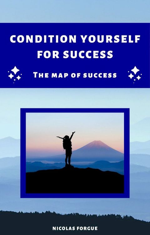 Condition yourself for success(Kobo/電子書)