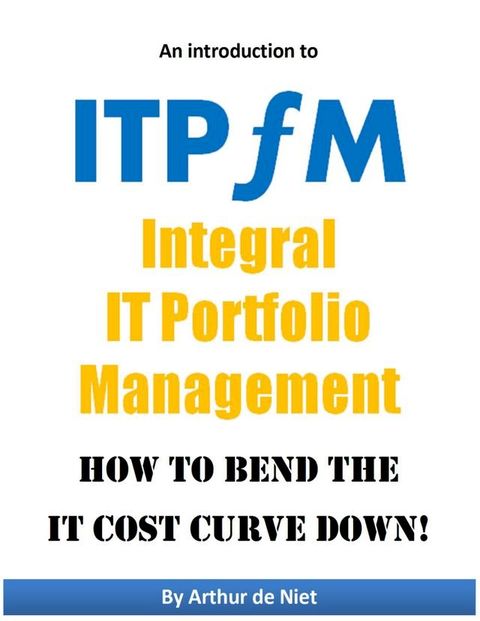 ITPFM - Integral IT Portfolio Management(Kobo/電子書)