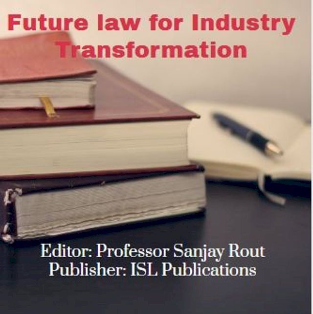  Future law for Industry Transformation(Kobo/電子書)