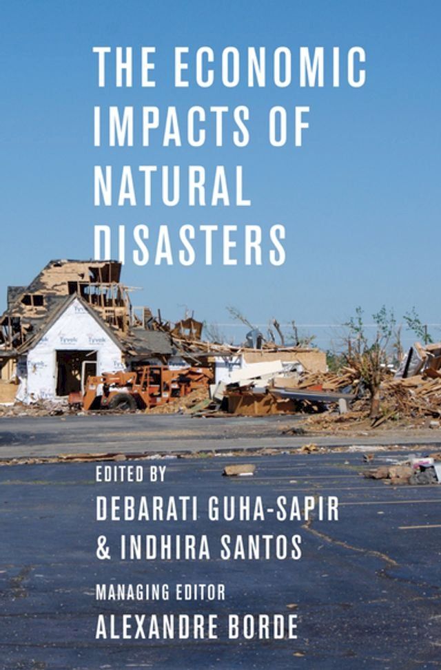  The Economic Impacts of Natural Disasters(Kobo/電子書)