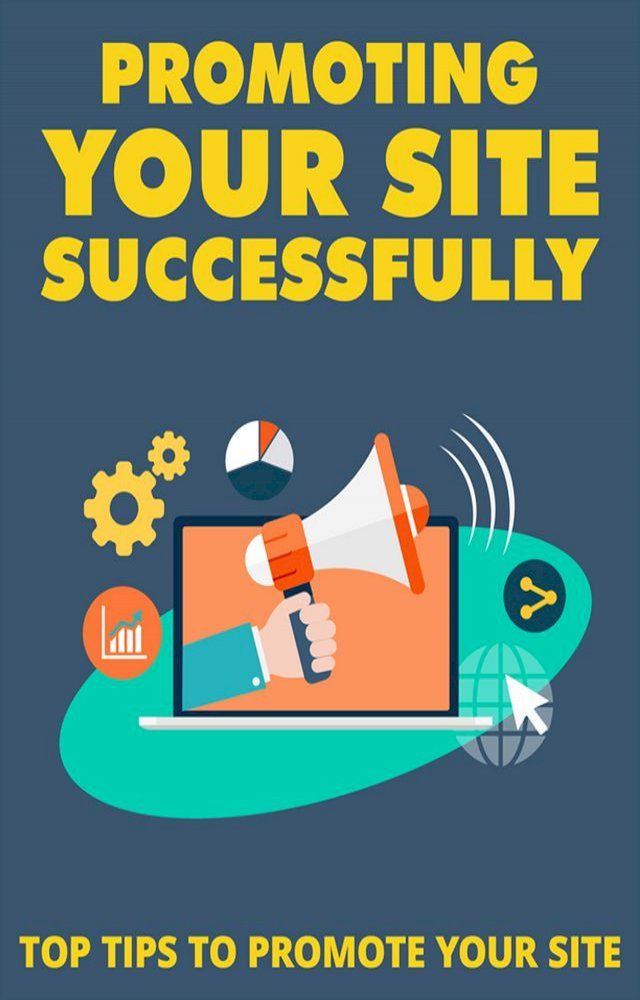  Promoting Your Site Successsfully(Kobo/電子書)