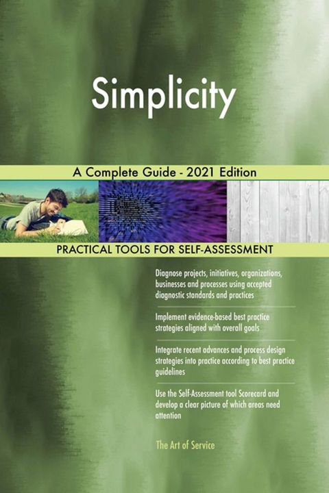 Simplicity A Complete Guide - 2021 Edition(Kobo/電子書)