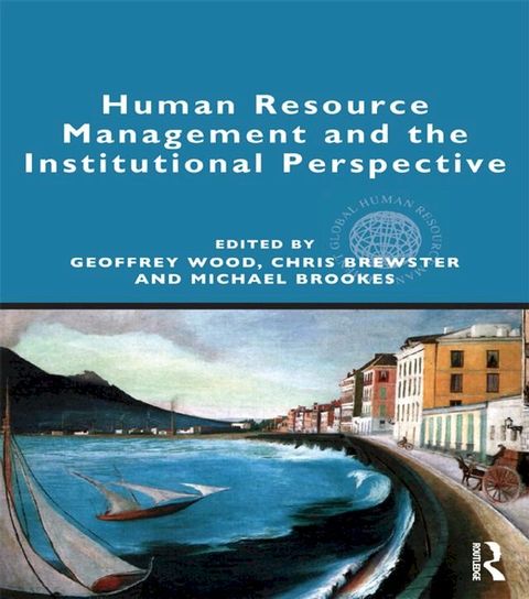 Human Resource Management and the Institutional Perspective(Kobo/電子書)