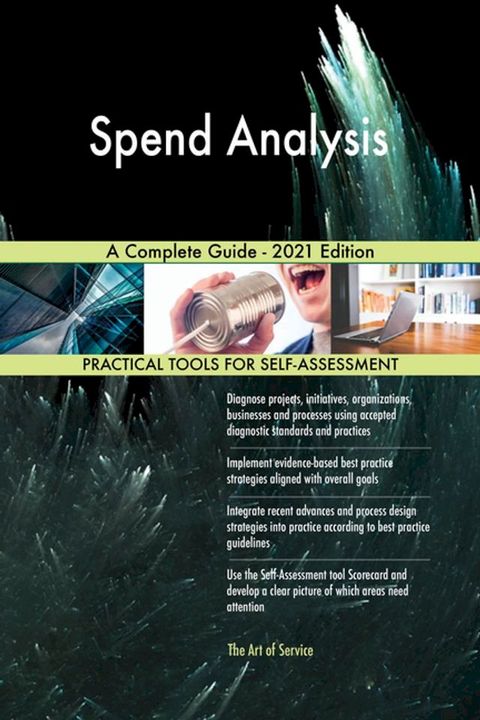 Spend Analysis A Complete Guide - 2021 Edition(Kobo/電子書)