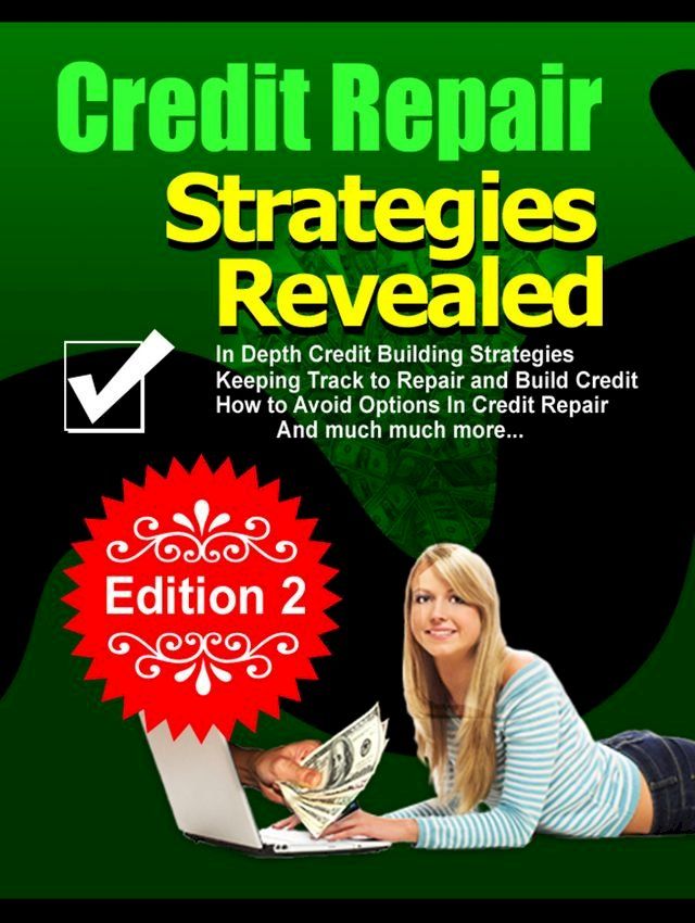  Credit Repair Strategies Revealed(Kobo/電子書)