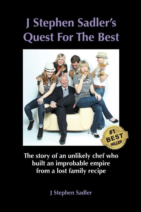 J Stephen Sadler's Quest For The Best(Kobo/電子書)