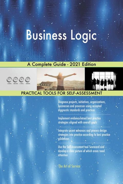 Business Logic A Complete Guide - 2021 Edition(Kobo/電子書)