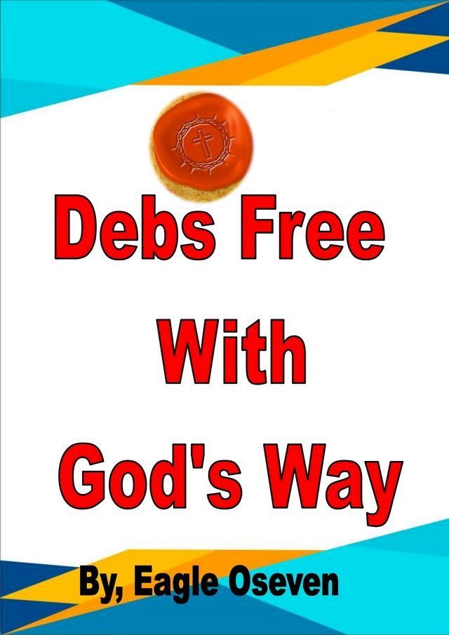  Debs Free With God's Way(Kobo/電子書)