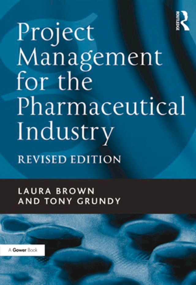  Project Management for the Pharmaceutical Industry(Kobo/電子書)