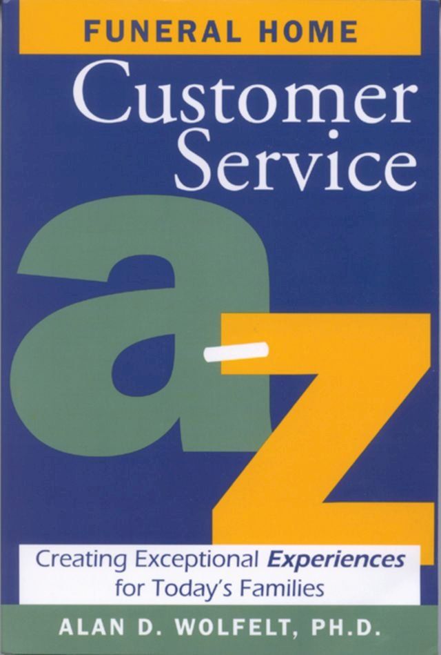  Funeral Home Customer Service A–Z(Kobo/電子書)