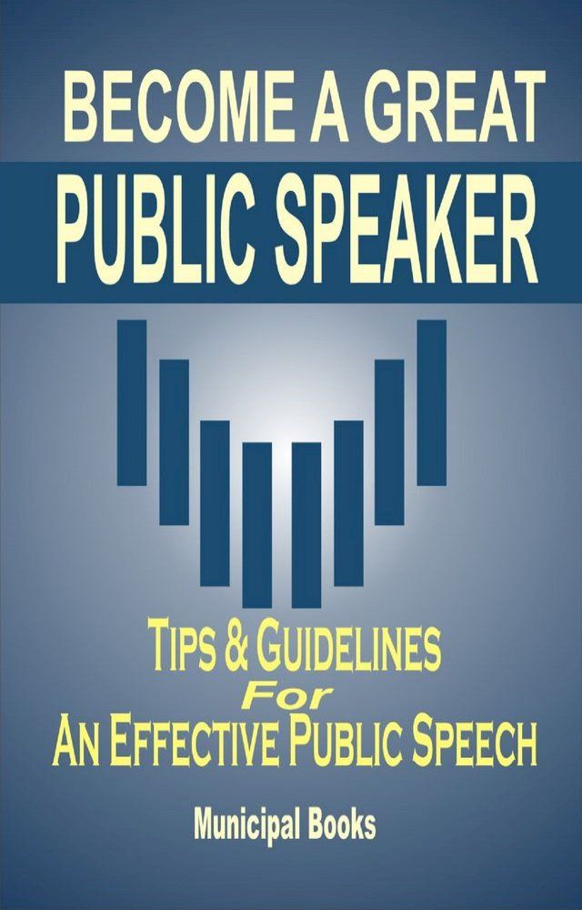  Become A Great Public Speaker(Kobo/電子書)