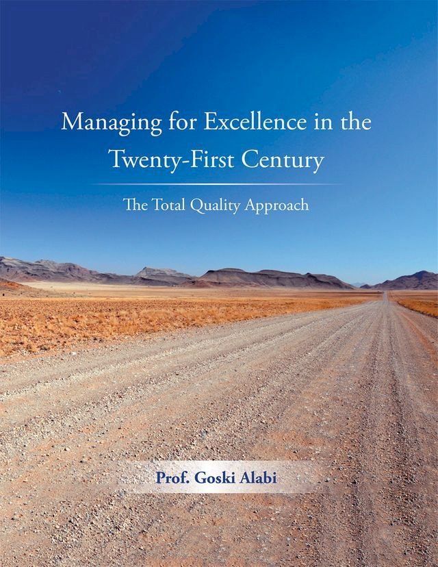  Managing for Excellence in the Twenty-First Century(Kobo/電子書)