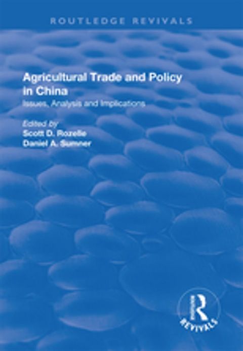 Agricultural Trade and Policy in China(Kobo/電子書)