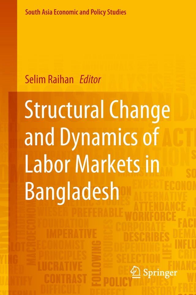  Structural Change and Dynamics of Labor Markets in Bangladesh(Kobo/電子書)