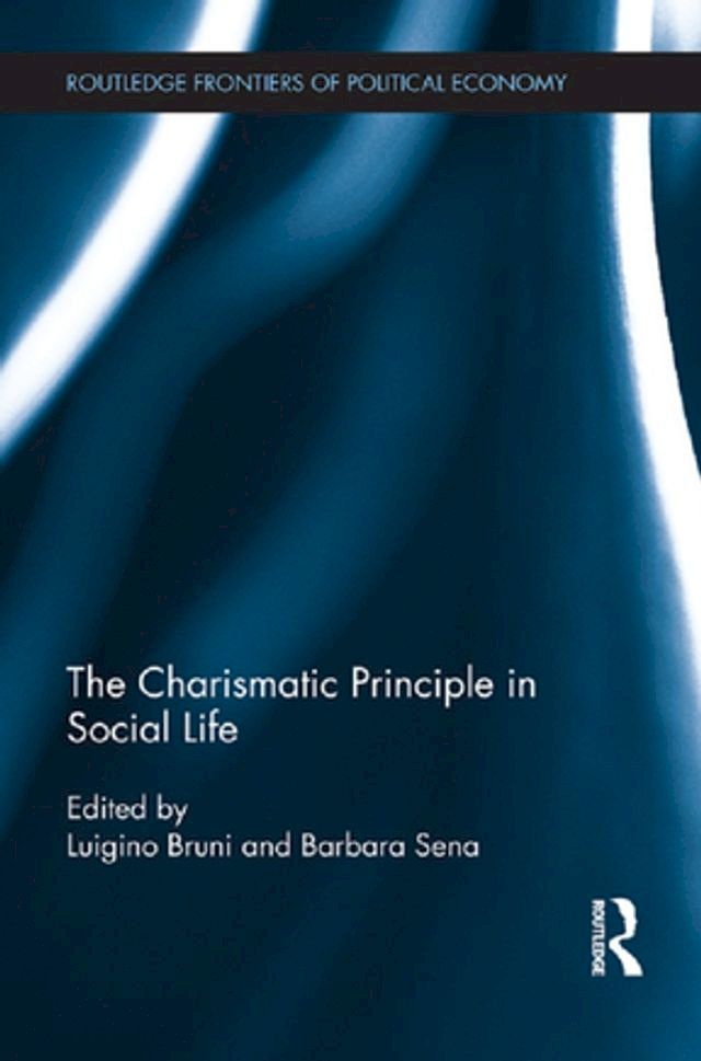  The Charismatic Principle in Social Life(Kobo/電子書)