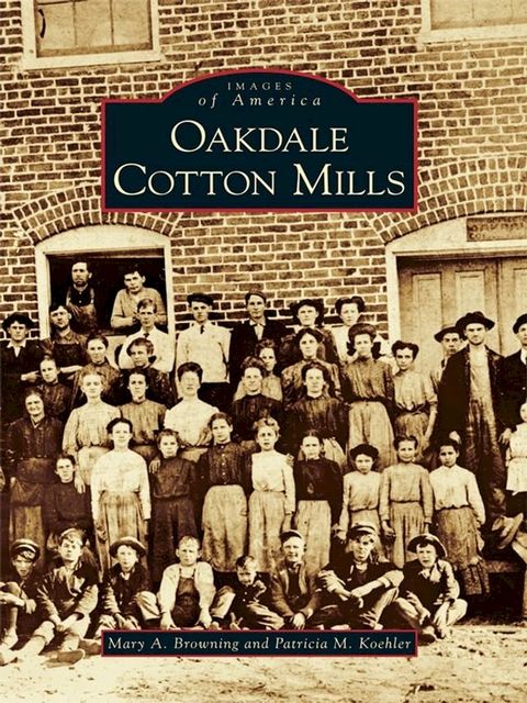 Oakdale Cotton Mills(Kobo/電子書)