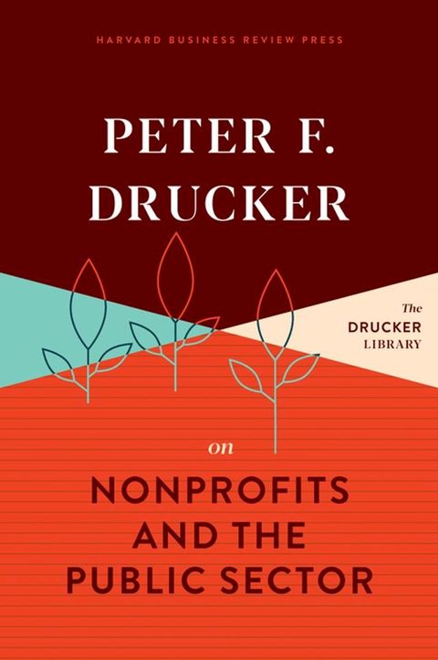 Peter F. Drucker on Nonprofits and the Public Sector(Kobo/電子書)