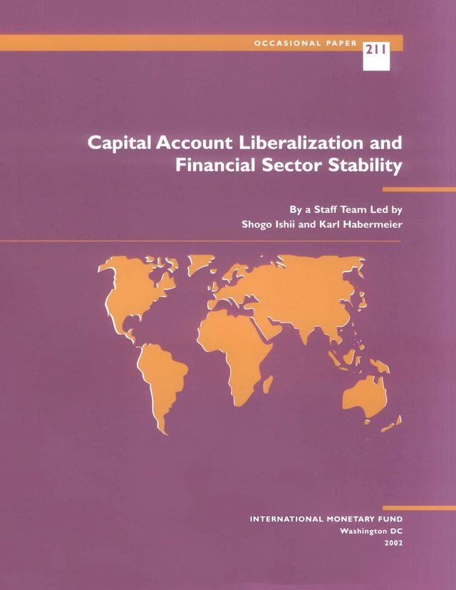  Capital Account Liberalization and Financial Sector Stability(Kobo/電子書)