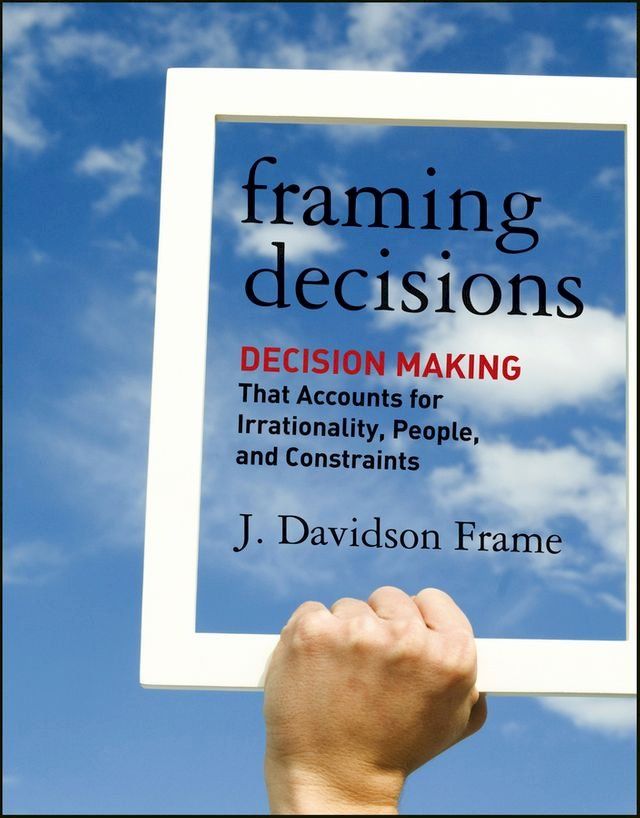  Framing Decisions(Kobo/電子書)