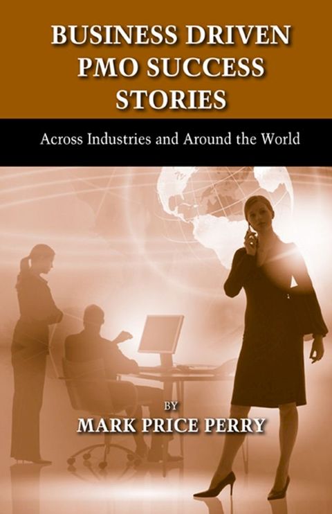 Business Driven PMO Success Stories(Kobo/電子書)