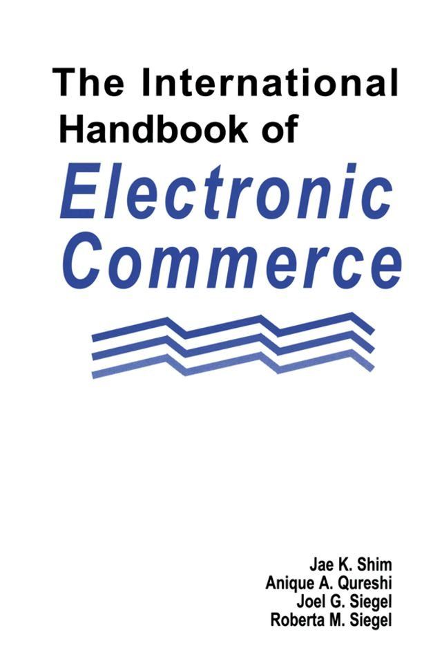  The International Handbook of Electronic Commerce(Kobo/電子書)