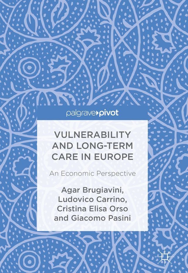  Vulnerability and Long-term Care in Europe(Kobo/電子書)