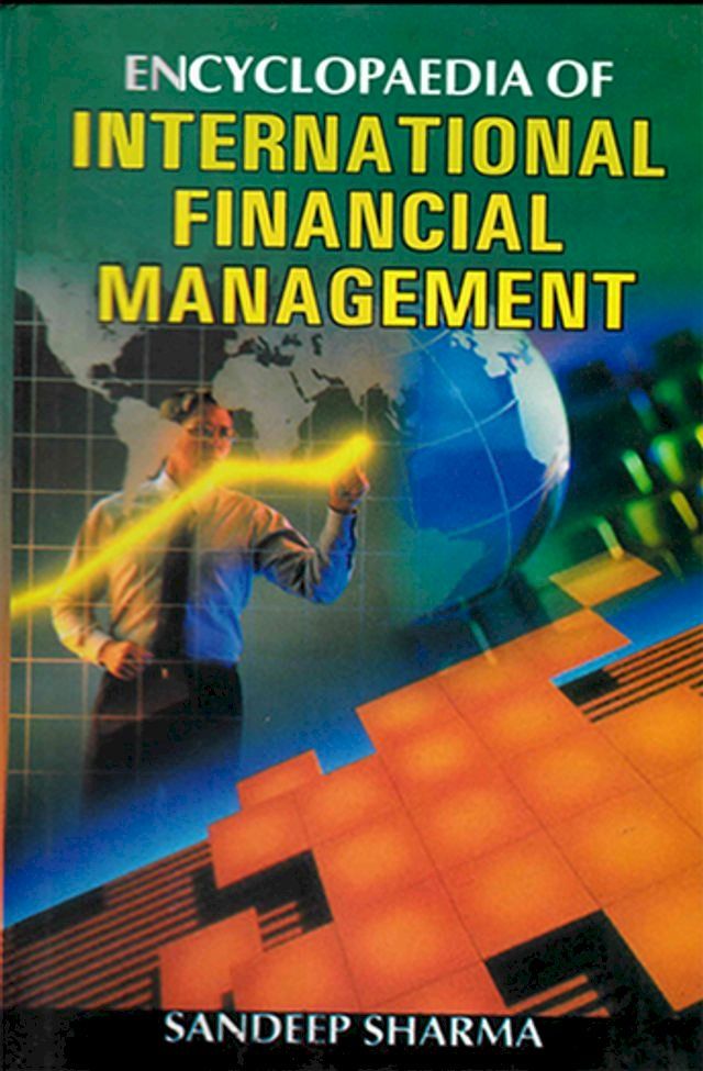  Encyclopaedia Of International Financial Management(Kobo/電子書)