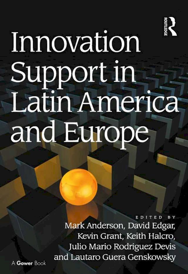  Innovation Support in Latin America and Europe(Kobo/電子書)