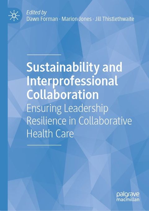 Sustainability and Interprofessional Collaboration(Kobo/電子書)