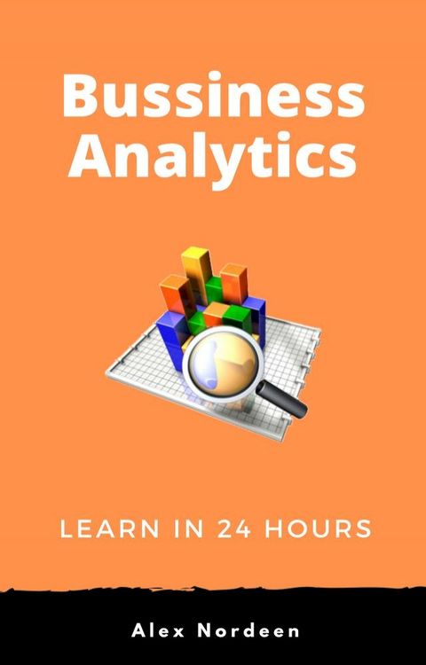 Business Analysis : Learn in 24 Hours(Kobo/電子書)