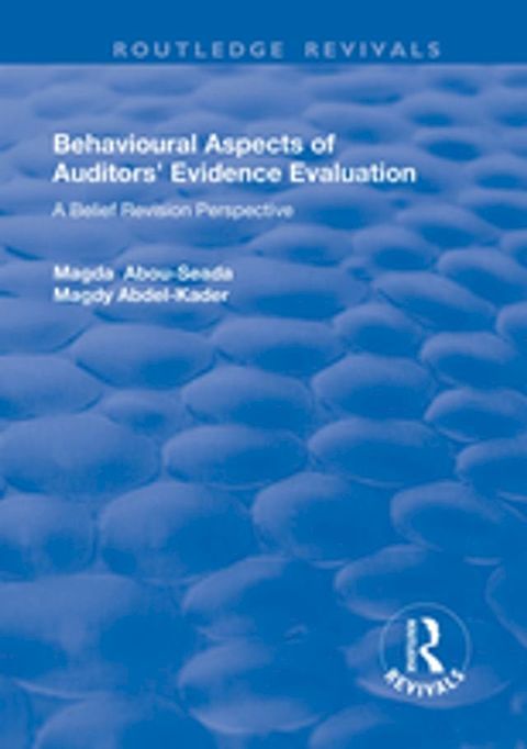 Behavioural Aspects of Auditors' Evidence Evaluation(Kobo/電子書)