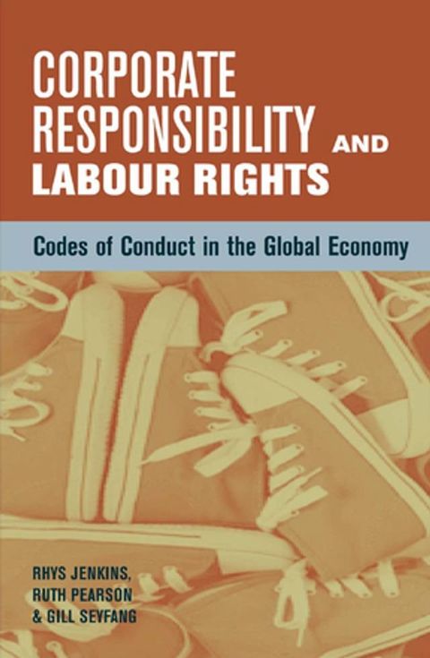 Corporate Responsibility and Labour Rights(Kobo/電子書)