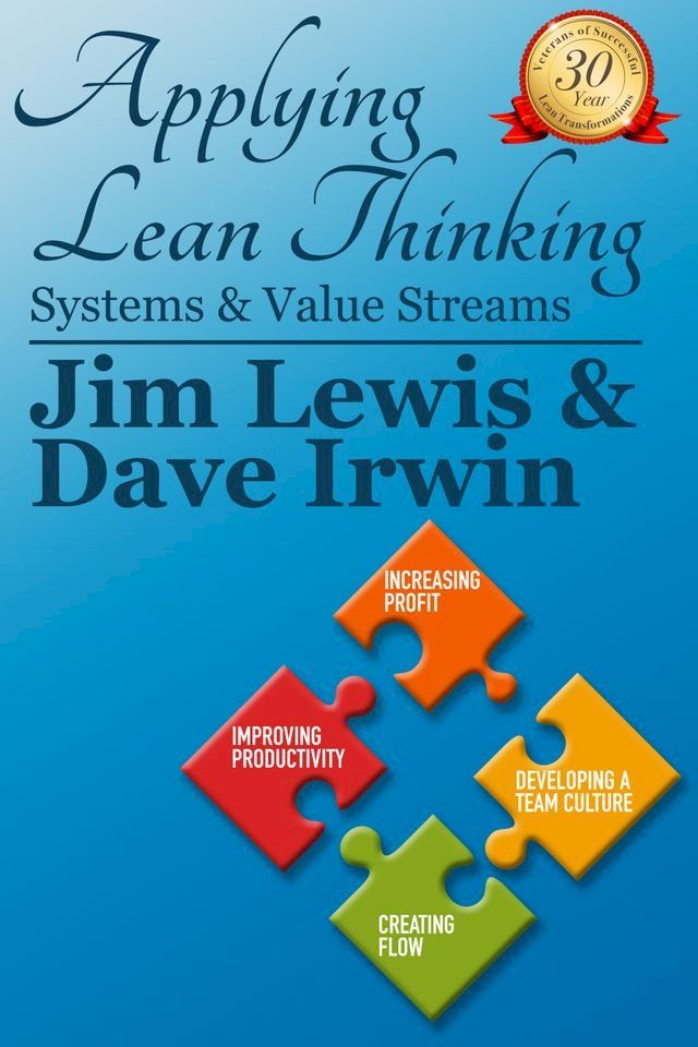  Applying Lean Thinking: Systems and Value Streams(Kobo/電子書)